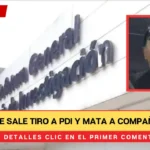 Se le sale tiro a PDI y mata a compañero