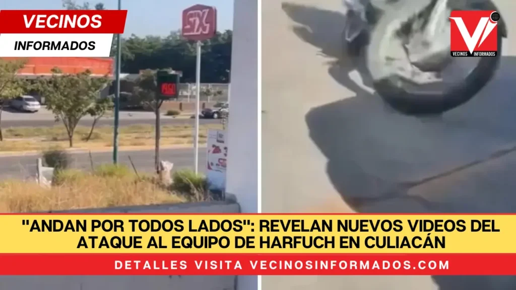 "Andan por todos lados": Revelan nuevos videos del ataque al equipo de Harfuch en Culiacán