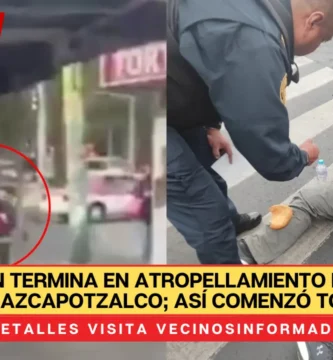 Discusión termina en atropellamiento de adulto mayor en Azcapotzalco; así comenzó todo (VIDEO)