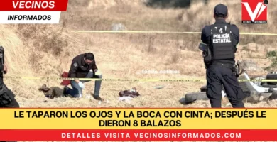 Le taparon los ojos y la boca con cinta; después le dieron 8 balazos