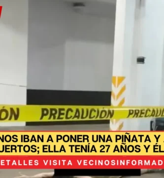 Hermanos iban a poner una piñata y acaban muertos; ella tenía 27 años y él 25