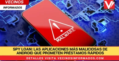 Spy Loan: Las aplicaciones más maliciosas de Android que prometen préstamos rápidos