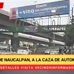 Policías de Naucalpan, a la caza de automovilistas