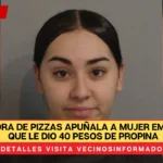 Repartidora de pizzas apuñala a mujer embarazada que le dio 40 pesos de propina