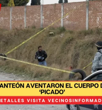 Junto al panteón aventaron el cuerpo de un joven ‘picado’