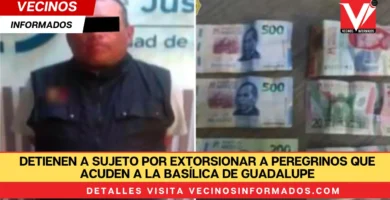 Detienen a sujeto por extorsionar a peregrinos que acuden a la Basílica de Guadalupe