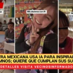 Maestra mexicana usa IA para inspirar a sus alumnos; quiere que cumplan sus sueños