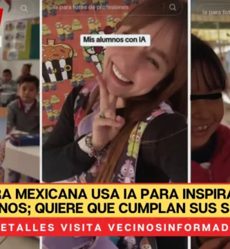 Maestra mexicana usa IA para inspirar a sus alumnos; quiere que cumplan sus sueños