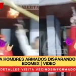 Captan a hombres armados disparando a aire en Edomex | VIDEO