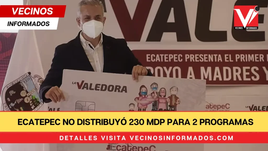 Ecatepec no distribuyó 230 mdp para 2 programas
