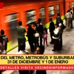 Horarios del Metro, Metrobús y Suburbano para el 31 de diciembre y 1 de enero