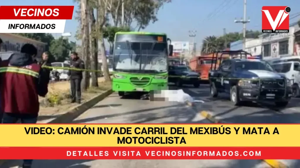 VIDEO: Camión invade carril del Mexibús y mata a motociclista