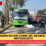 VIDEO: Camión invade carril del Mexibús y mata a motociclista