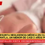 Por presunta negligencia médica en clínica de Tlalnepantla, un menor de casi 3 años perdió su estómago