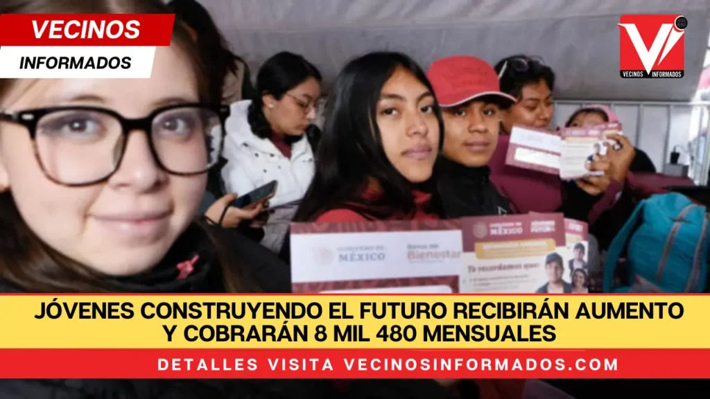 Jóvenes Construyendo el Futuro recibirán aumento y cobrarán 8 mil 480 mensuales