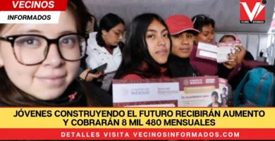 Jóvenes Construyendo el Futuro recibirán aumento y cobrarán 8 mil 480 mensuales