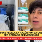 VIDEO Sonrixs revela la razón por la que tuvo que ser operado de emergencia