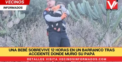 Una bebé sobrevive 12 horas en un barranco tras accidente donde murió su papá, en Guanajuato
