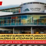 Desalojan restaurante por flamazo en Plaza Galerías de Atizapán de Zaragoza