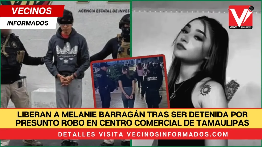 Liberan a Melanie Barragán tras ser detenida por presunto robo en centro comercial de Tamaulipas