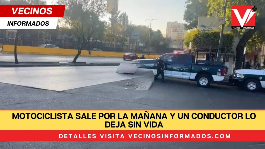 Motociclista sale por la mañana y un conductor lo deja sin vida
