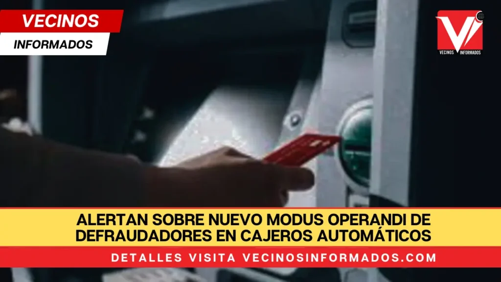 Alertan sobre nuevo modus operandi de defraudadores en cajeros automáticos de CDMX y el Edomex