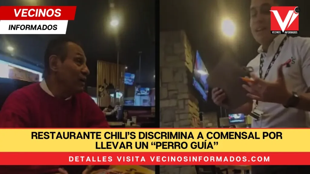 Restaurante Chili’s discrimina a comensal por llevar un “perro guía”