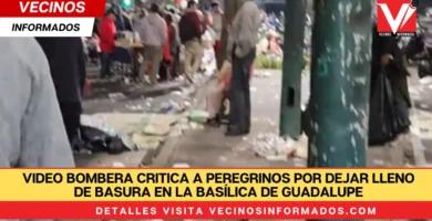 VIDEO Bombera critica a peregrinos por dejar lleno de basura en la Basílica de Guadalupe