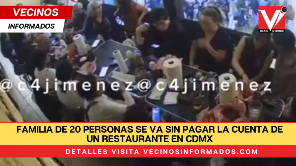 Familia de 20 personas se va sin pagar la cuenta de un restaurante en CDMX