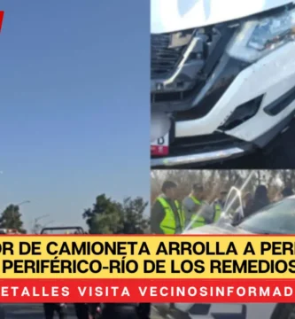 Conductor de camioneta arrolla a peregrinos en Periférico-Río de los Remedios