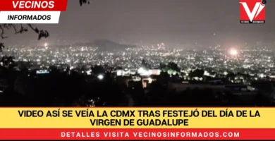 VIDEO Así se veía la CDMX tras festejó del Día de la Virgen de Guadalupe