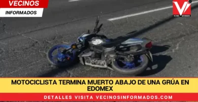 Motociclista termina muerto abajo de una grúa en Edomex