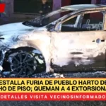 VIDEO. Estalla furia de pueblo harto de pagar derecho de piso; queman a 4 extorsionadores