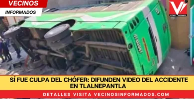 Sí fue culpa del chófer: difunden video del accidente en Tlalnepantla