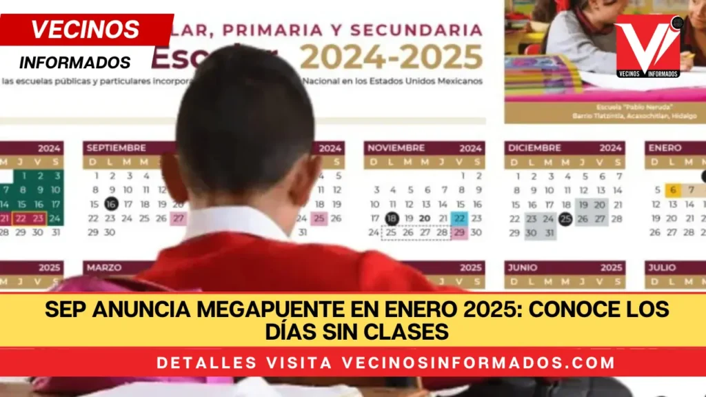 SEP anuncia megapuente en enero 2025: conoce los días sin clases