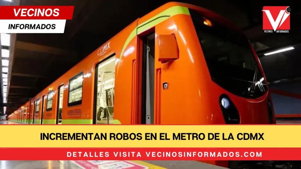 Incrementan robos en el Metro de la CDMX