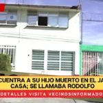 adre encuentra a su hijo muerto en el jardín de su casa; se llamaba Rodolfo