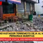 VIDEOS: Devastador terremoto deja al menos 130 personas muertas