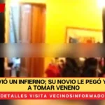 Karina vivió un infierno; su novio le pegó y la obligó a tomar veneno