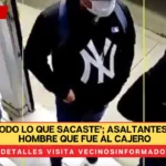 VIDEO: ‘Todo lo que sacaste’; asaltantes cazan a hombre que fue al cajero