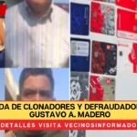 Cae banda de clonadores y defraudadores en la Gustavo A. Madero