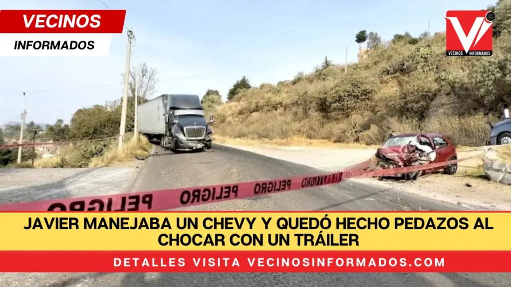 Javier manejaba un Chevy y quedó hecho pedazos al chocar con un tráiler