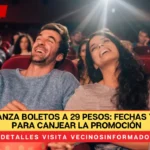 Cinemex lanza boletos a 29 pesos: Fechas y horarios para canjear la promoción