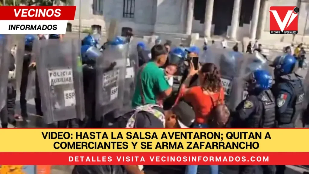 VIDEO: Hasta la salsa aventaron; quitan a comerciantes y se arma zafarrancho