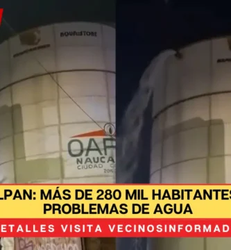 Naucalpan: Más de 280 mil habitantes tienen problemas de agua