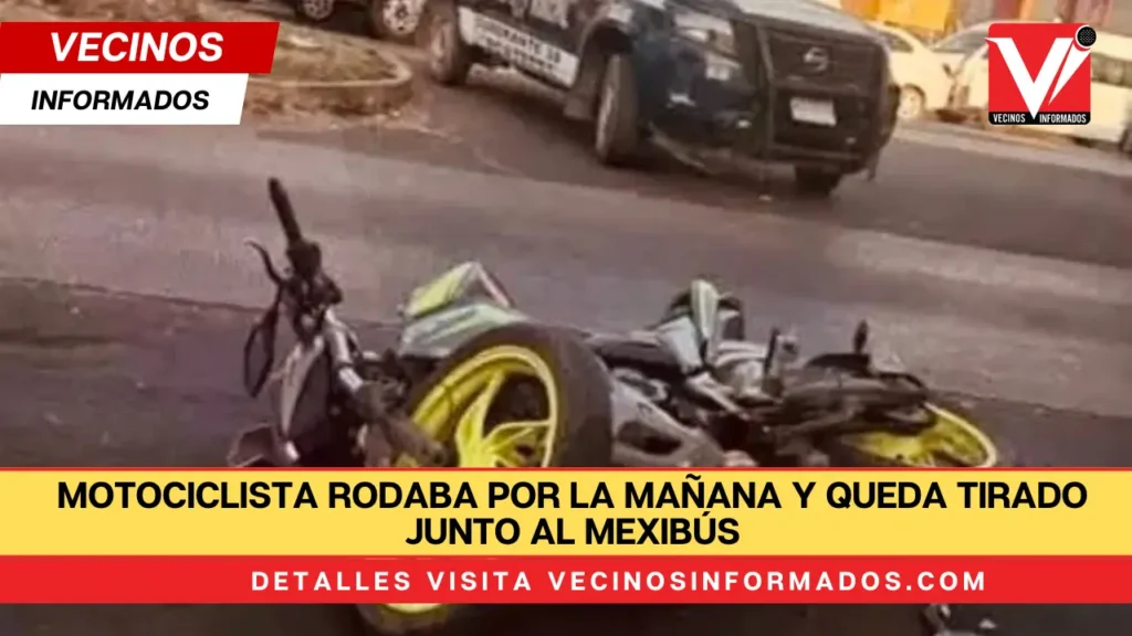 Motociclista rodaba por la mañana y queda tirado junto al Mexibús