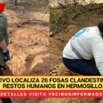 Colectivo localiza 26 fosas clandestinas con restos humanos en Hermosillo