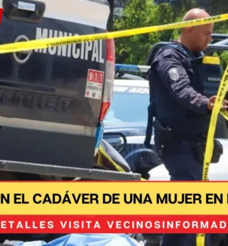 Abandonan el cadáver de una mujer en Naucalpan