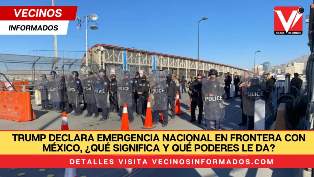 Trump declara emergencia nacional en frontera con México, ¿qué significa y qué poderes le da?