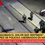 «No se imaginan el dolor que sentimos”, señalan familiares de policías asesinados en Malinalco